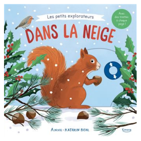 Livre touche et découvre - Les petits explorateurs : Dans la neige