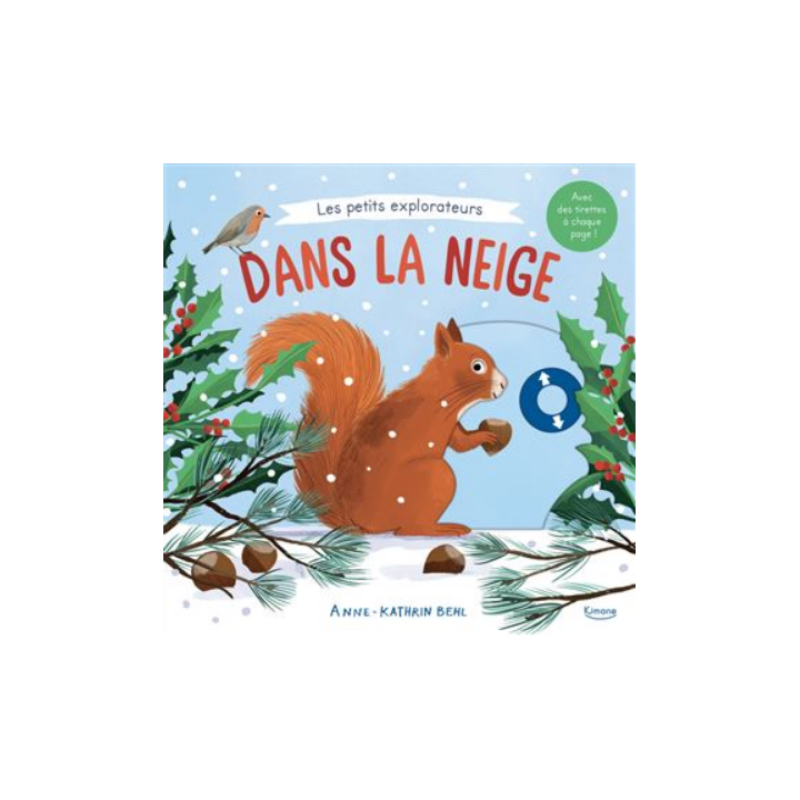 Livre touche et découvre - Les petits explorateurs : Dans la neige