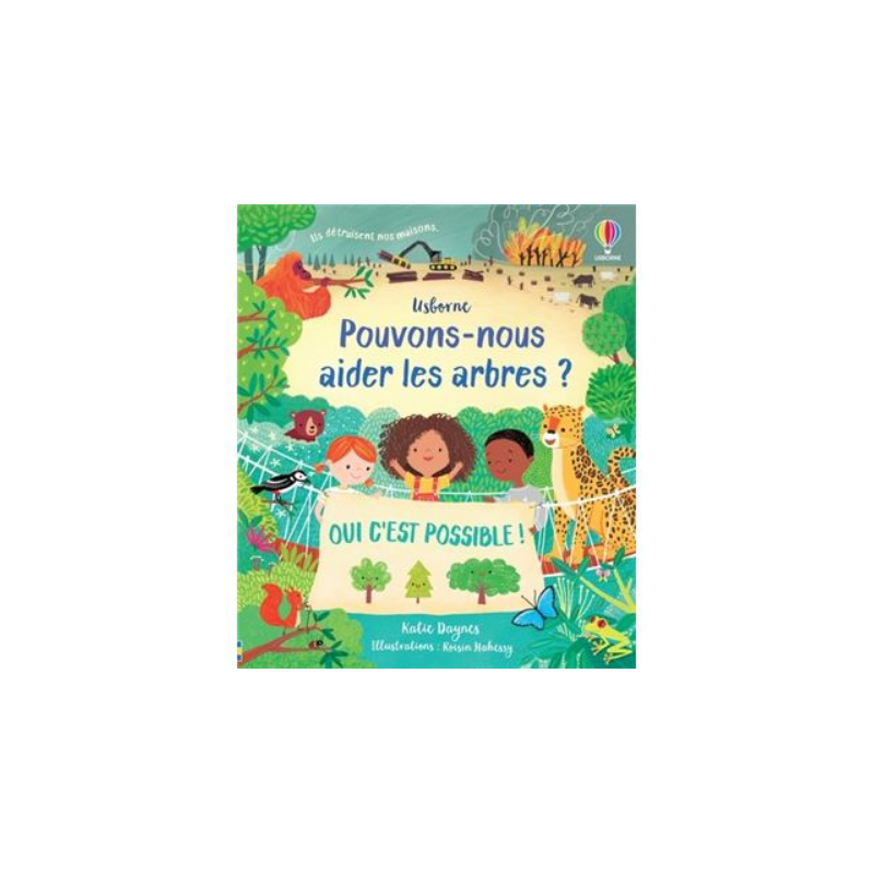 Livre éducatif - Pouvons-nous aider les arbres ? Livre éducatif - Pouvons-nous aider les arbres ?