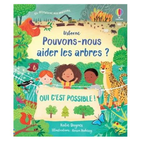 Livre éducatif - Pouvons-nous aider les arbres ?