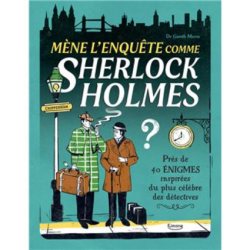 Livre - Mène l'enquete comme Sherlock Holmes
