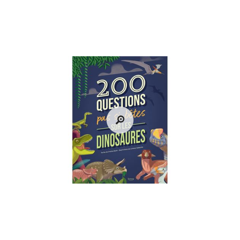 Livre - 200 questions pas si bêtes sur les dinosaures