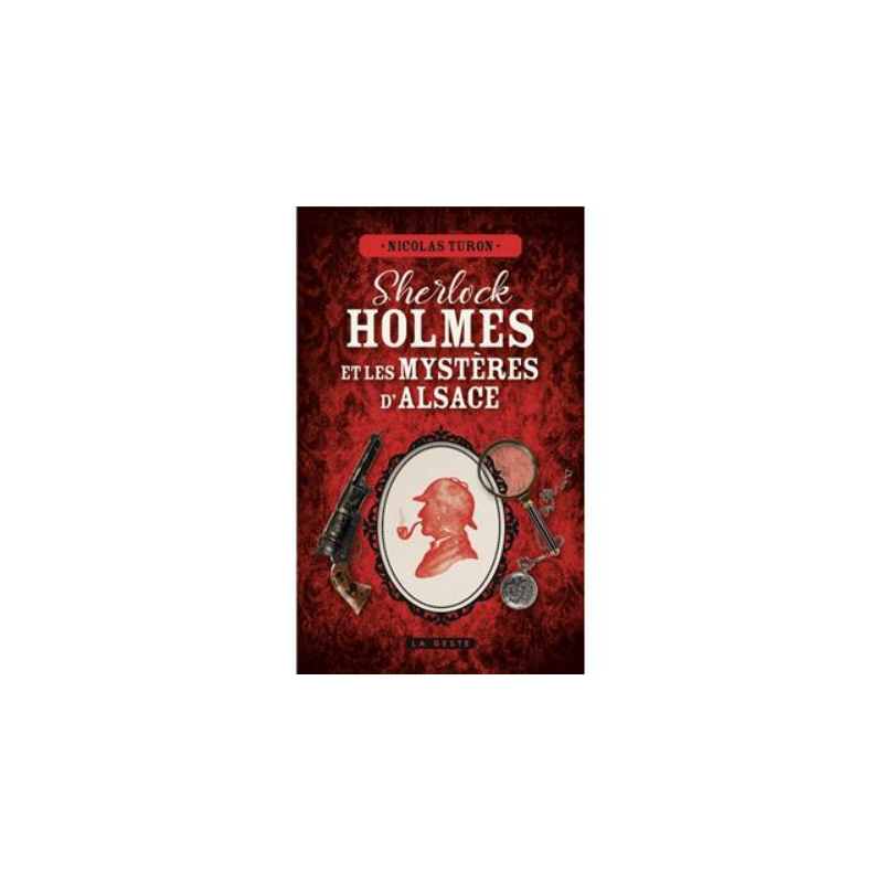 Livre - Sherlock Holmes et les mystères d'Alsace