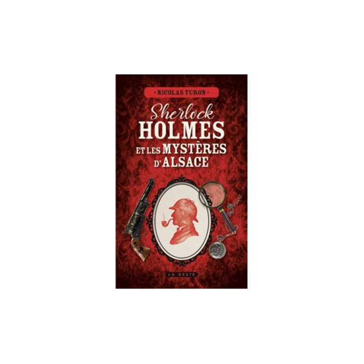 Livre - Sherlock Holmes et les mystères d'Alsace