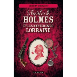 Livre - Sherlock Holmes et les mystères de Lorraine