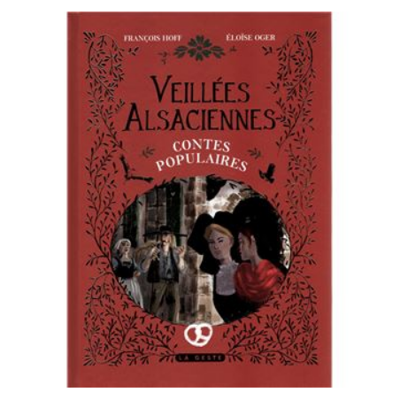 Livre Veillées Alsaciennes - Contes poplaires