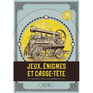 Livre - Enigmes et Casse-tête - Creusez-vous les méninges !