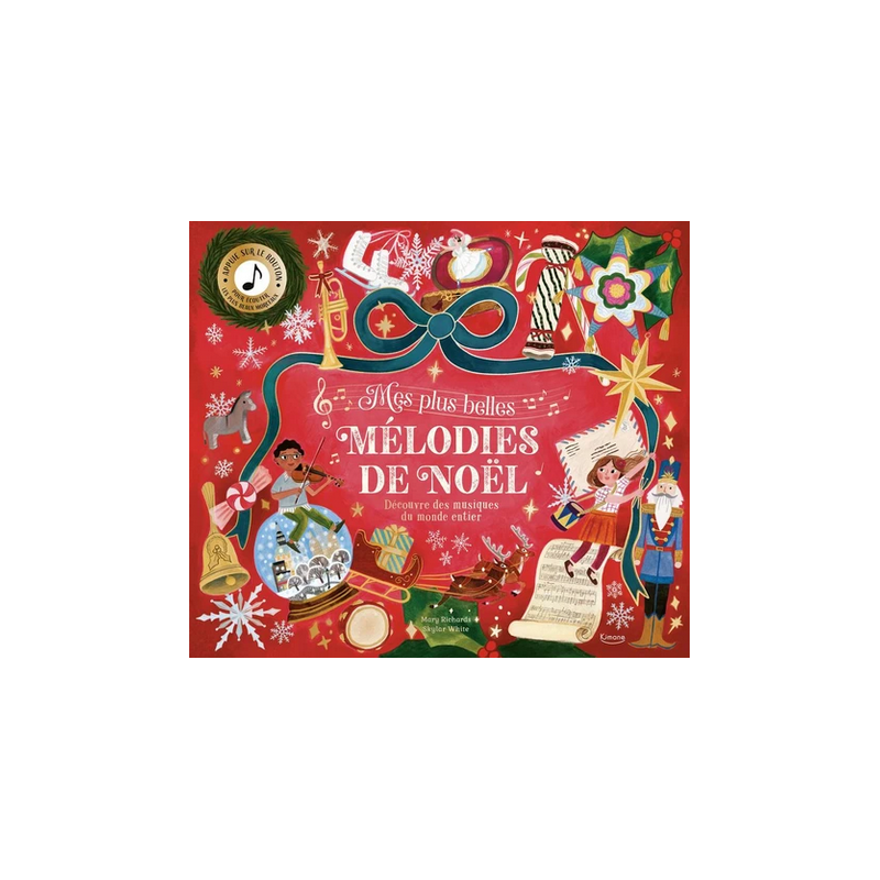 Livre Sonore - Mes Plus Belles Mélodies de Noel