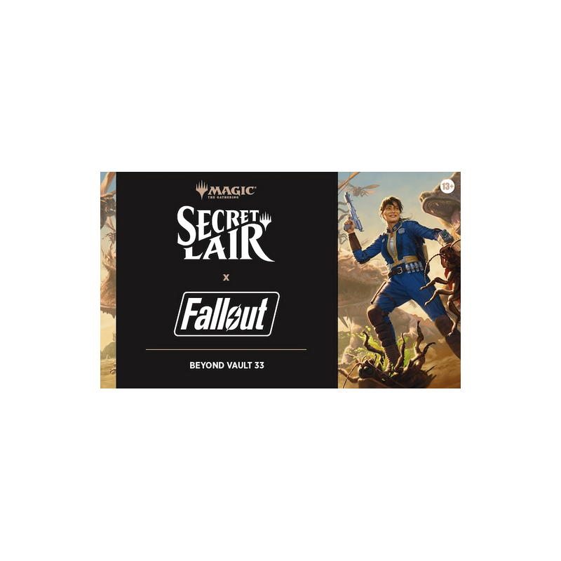 PROCHAINEMENT : MTG - Magic the Gathering - Secret Lair : Fallout®: Beyond Vault 33