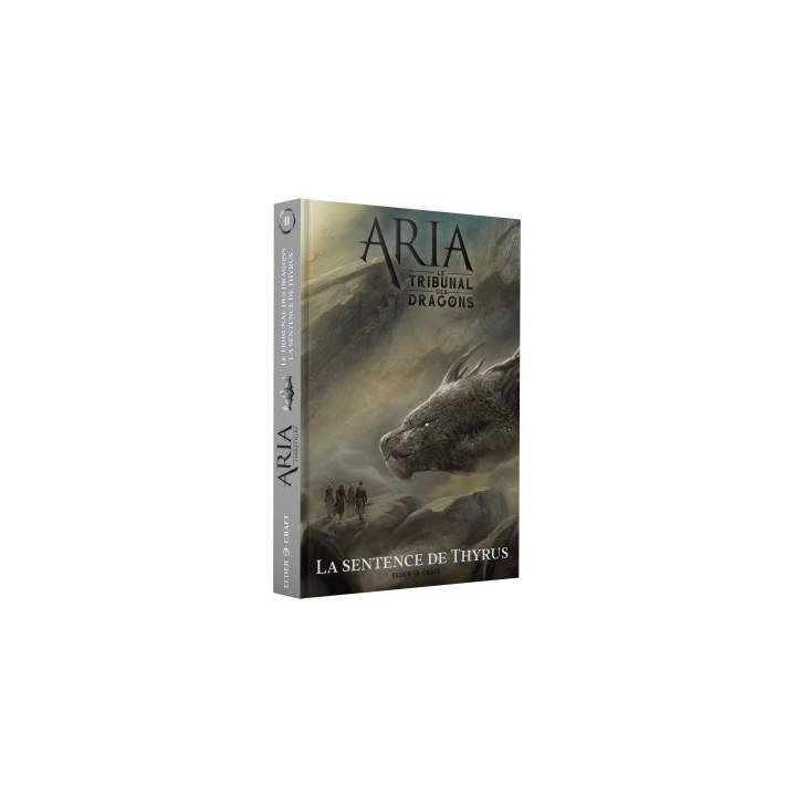 Jeux de rôle - Aria : Le Tribunal des dragons 2/2 - La Sentence de Thyrus