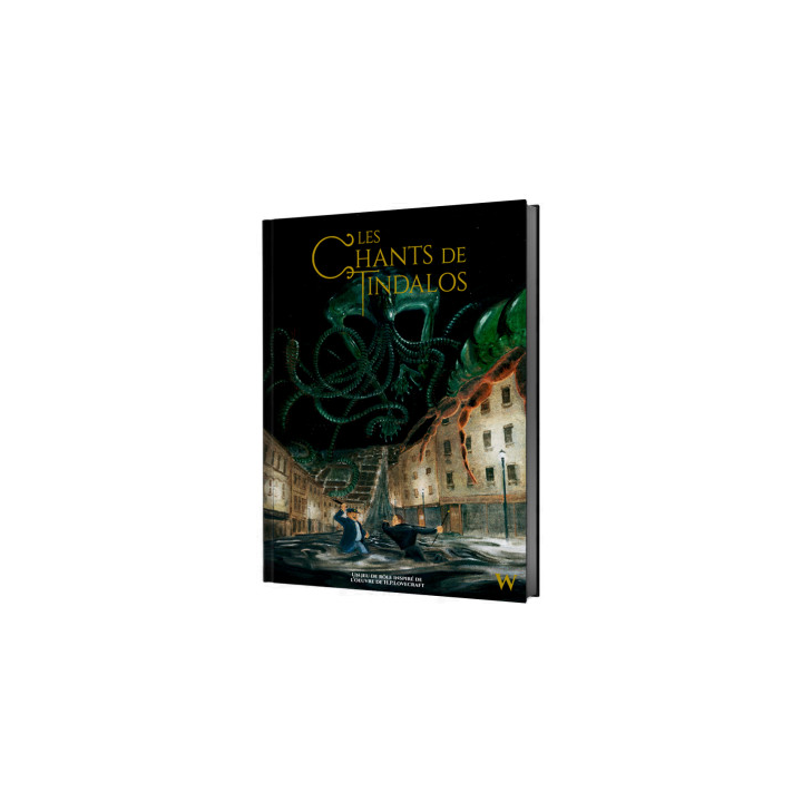 Jeux de rôle - Les Chants de Tindalos - Livre de base