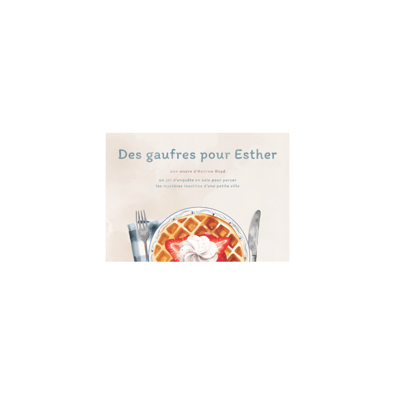 Jeux de role - Des Gauffres pour Esther