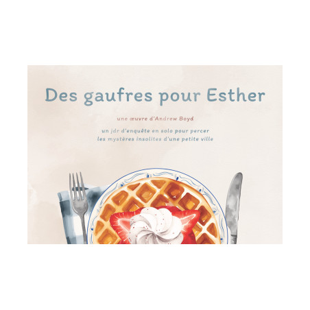 Jeux de role - Des Gauffres pour Esther