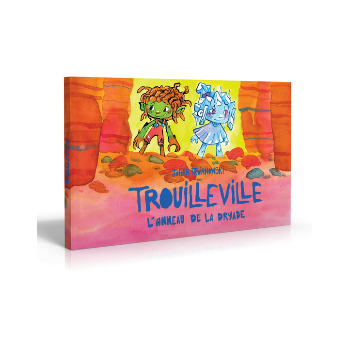 Jeux de role - Trouilleville – L’anneau de Dryade