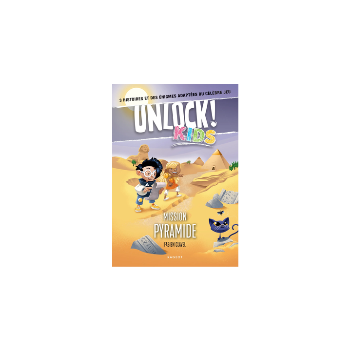 Livre - Escape Unlock! Kids : Mission pyramide