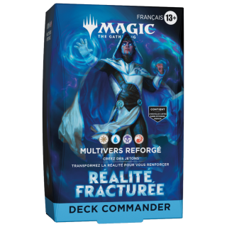 Précommande : MTG - Magic Deck Commander : Réalité Fracturée : Multivers Reforgé