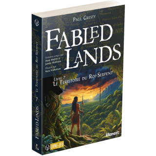 Jeux de rôle : Fabled Lands 7 : Le Territoire du Roi-Serpent