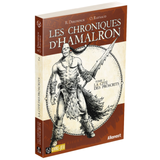 Jeux de rôle - Les Chroniques d'Hamalron 2 - La Cité des Proscrits
