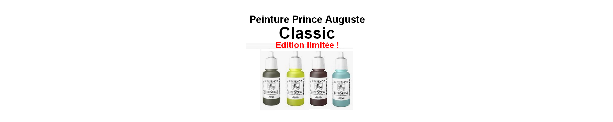 Peinture Prince August édition limitée