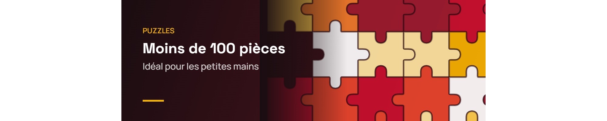 Moins de 100 pièces
