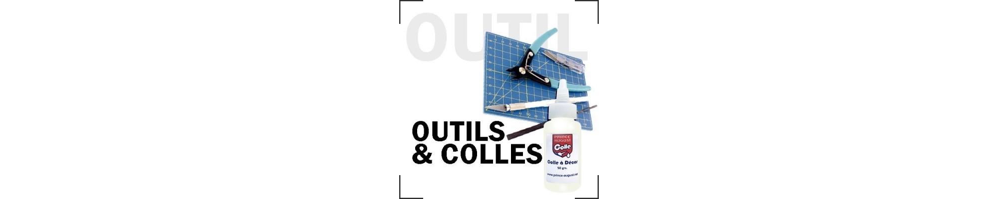 Outil et Colle