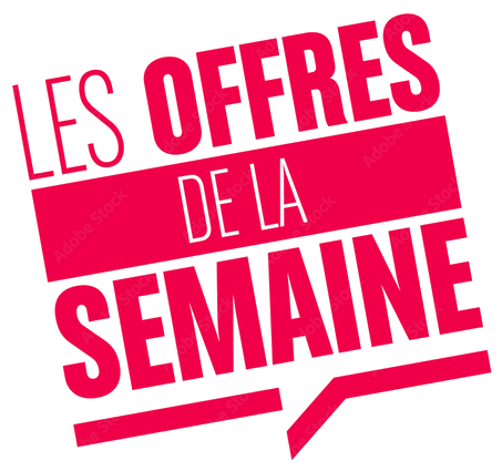 Promotion de la semaine !